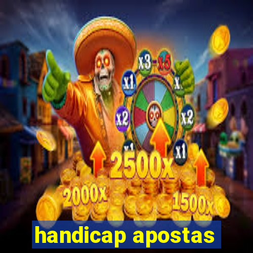 handicap apostas